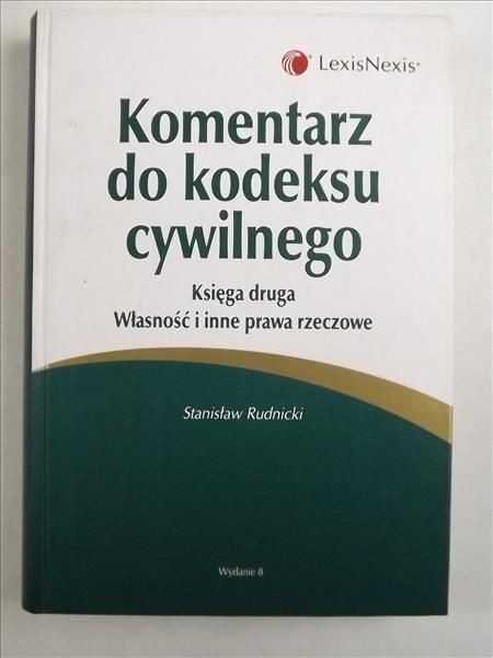 Komentarz do Kodeksu cywilnego Księga druga