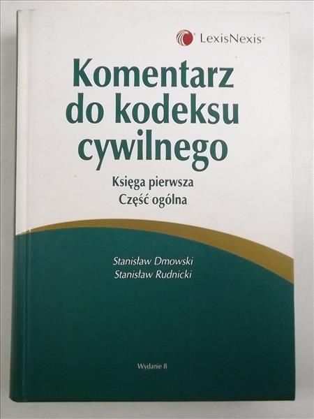 Rudnicki ,   - Komentarz do kodeksu cywilnego. Księga pierwsza. Część ogólna