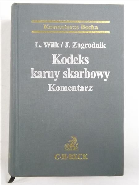 . - Kodeks karny skarbowy Komentarz