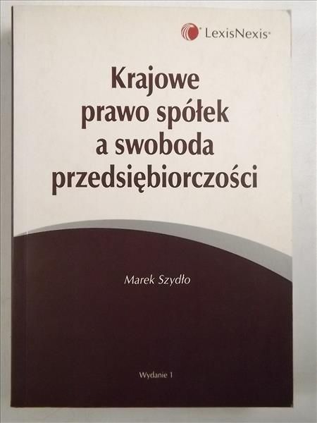 Krajowe prawo spółek a swoboda przedsiębiorczości