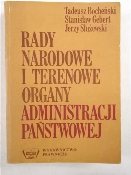 Rady narodowe i terenowe organy administracji państwowej