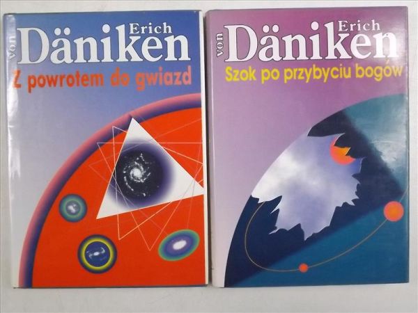 Daniken Erich von - Z powrotem do gwiazd / Szok po przybyciu bogów