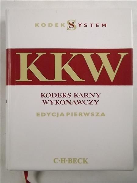 Kodeks karny wykonawczy. Edycja pierwsza