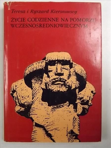 Życie codzienne na Pomorzu wczesnośredniowiecznym