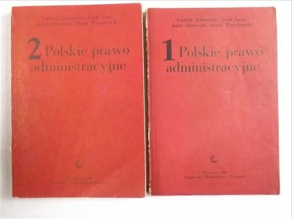 Polskie prawo administracyjne, t. I – II