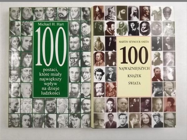 Hart M. H. / Seymour - Smith M. - 100 postaci, które miały największy wpływ na dzieje ludzkości / 100 największych książek świata