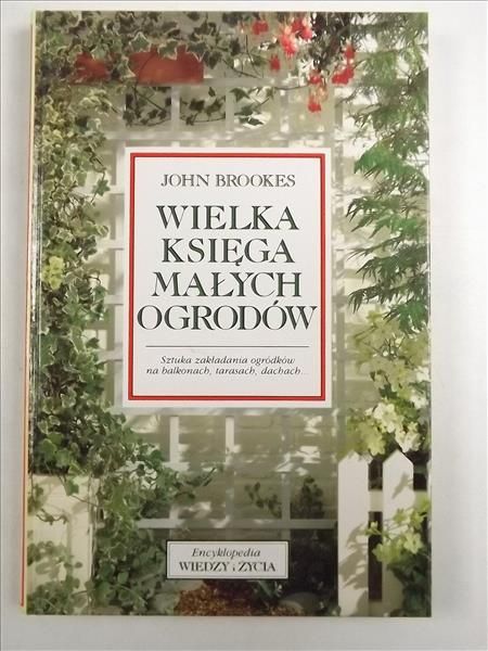 Wielka księga małych ogrodów