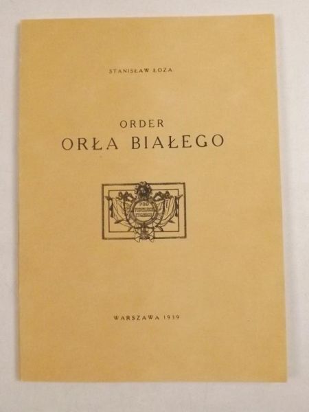 Order Orła Białego, reprint z 1939 r.