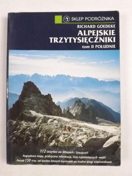 Goedke Richard - Alpejskie trzytysięczniki, t. II