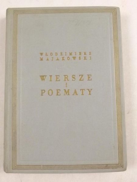Majakowski Włodzimierz - Wiersze i poematy, 1949 r.