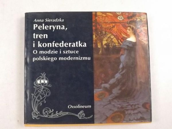 Peleryna, tren i konfederatka. O modzie i sztuce polskiego modernizmu