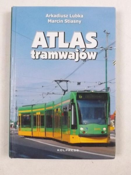 Lubka Arkadiusz - Atlas tramwajów