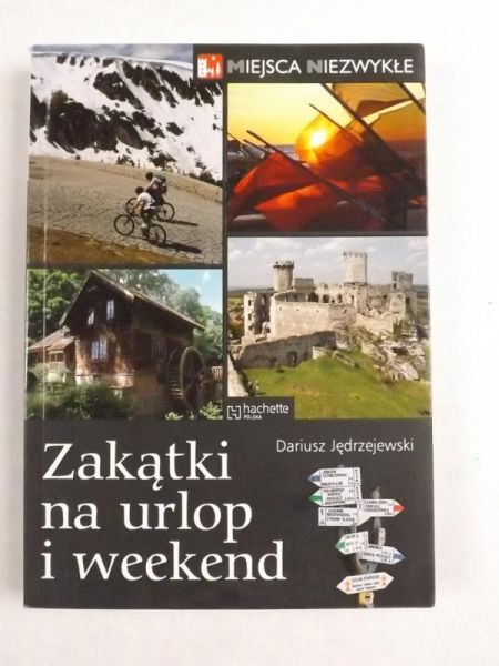 Zakątki na urlop i weekend