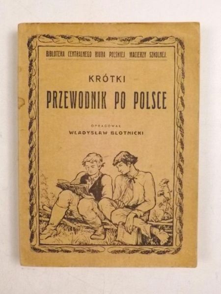 Krótki przewodnik po Polsce, 1928 r.