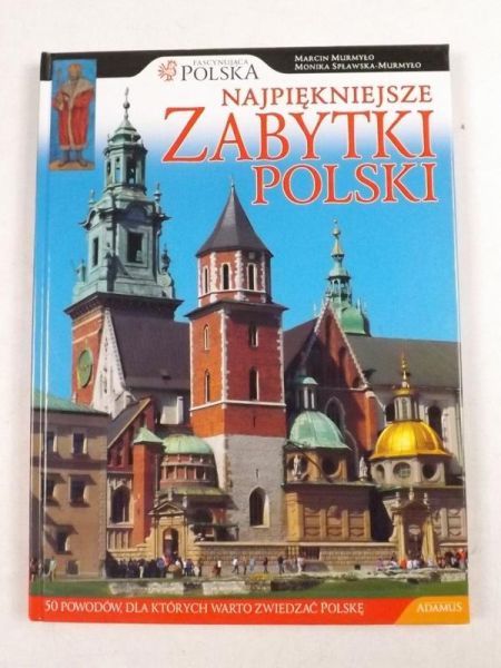 Najpiękniejsze zabytki Polski