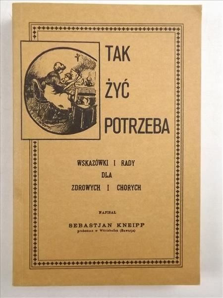 Tak żyć potrzeba, Reprint 1891 r.