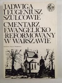 Szulcowe    - Cmentarz ewangelcko-reformowany w Warszawe