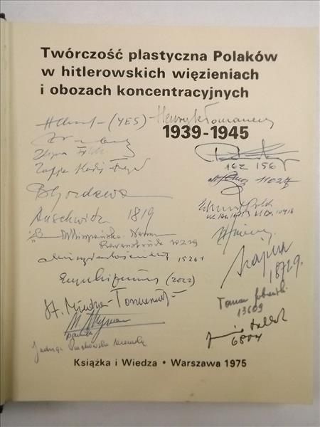 Twórczośc plastyczna Polaków w hitlerowskich więzieniach i obozach koncentracyjnych