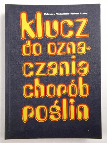 Chochriakow M. - Klucz do oznaczania chorób roślin