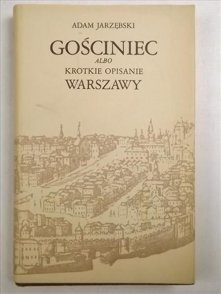 Gościniec albo krótkie opisanie Warszawy