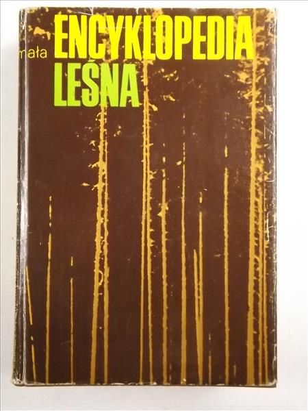 Mała encyklopedia leśna