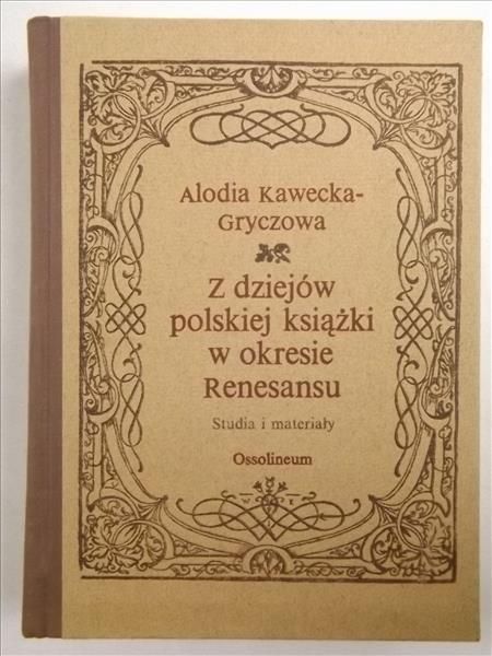 Z dziejów polskiej książki w okresie Renesansu