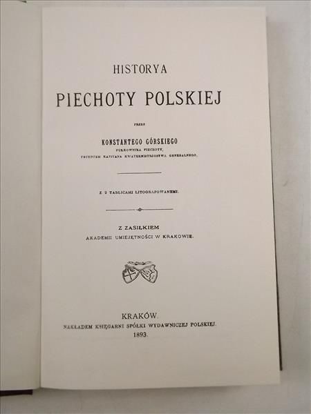 Historya piechoty polskiej, reprint 1893 r.