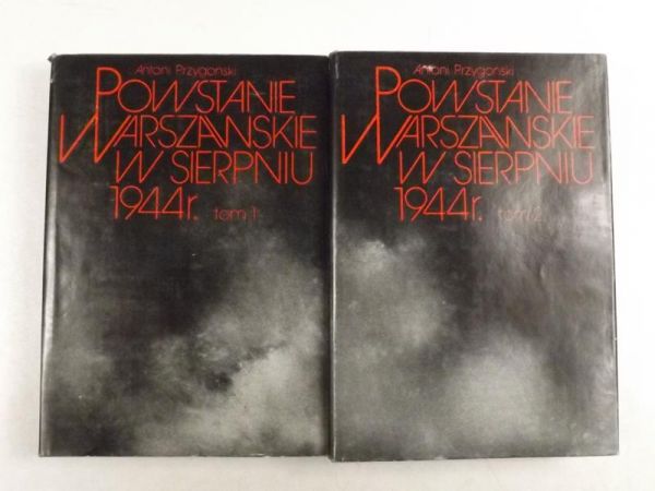 Powstanie Warszawskie w sierpniu 1944 r., T. I-II
