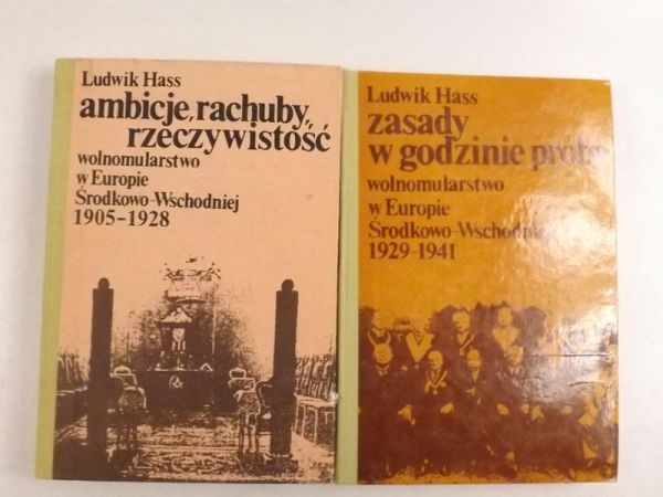 Hass Ludwik - Ambicje, rachuby, rzeczywistość ./ Zasady w godzinie próby