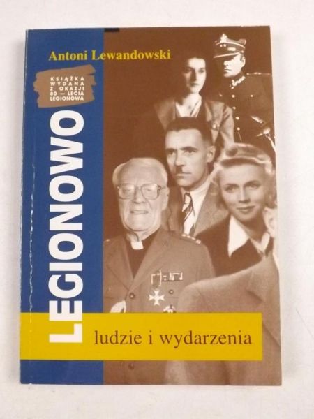Lewandowski Antoni - Legionowo - ludzie i wydarzenia