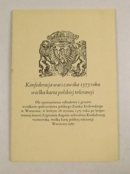 Konfederacja warszawska 1573 roku, wielka karta polskiej tolerancji