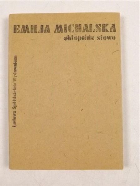 Michalska Emilia - Chłopskie słowo
