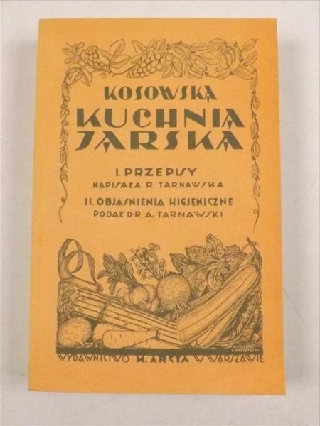 Kosowska Kuchnia Jarska, reprint 1929 r.
