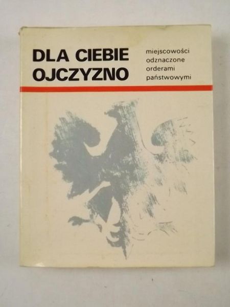Dla Ciebie Ojczyzno