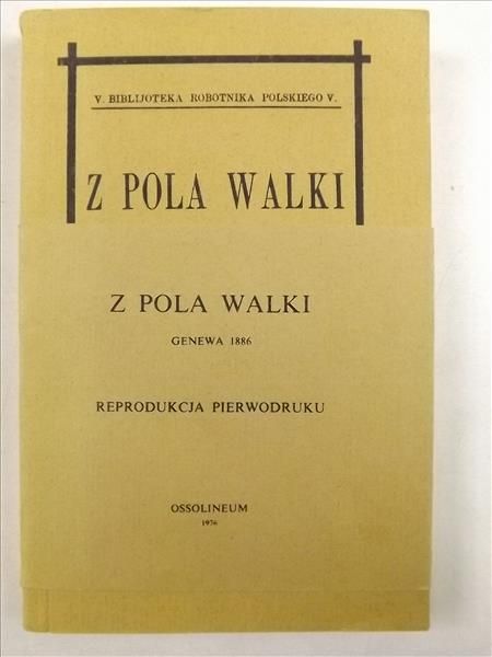 Z pola walki, Reprint z 1886 r.