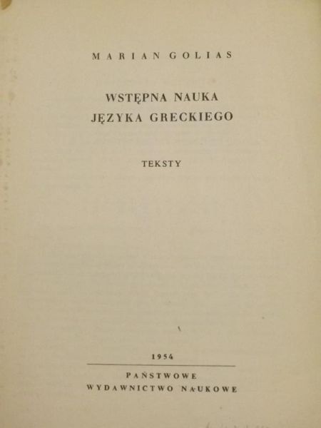 Wstępna nauka języka greckiego. Teksty