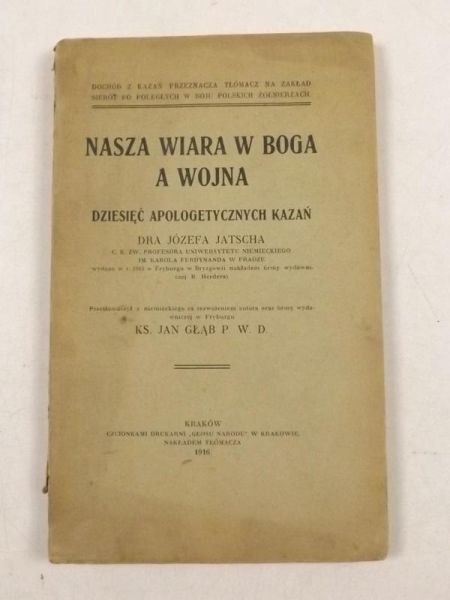 Nasza wiara w Boga a wojna, 1916 r.