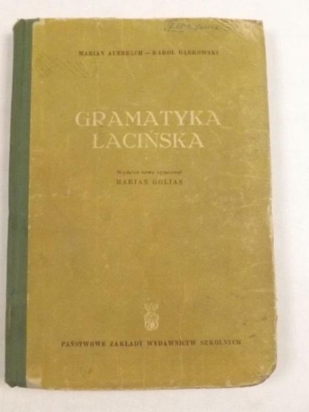 Auerbach M., Dąbrowski K. - Gramatyka łacińska