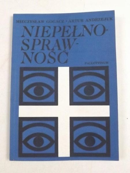 Gogacz Mieczysław - Niepełnosprawność