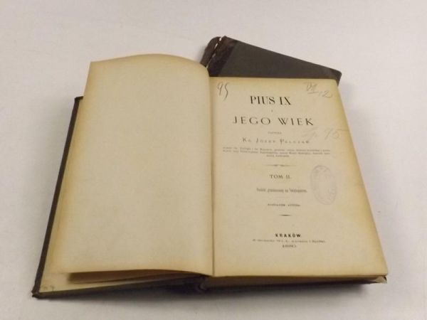 Pius IX i jego wiek.Tom I, II. 1880 r.