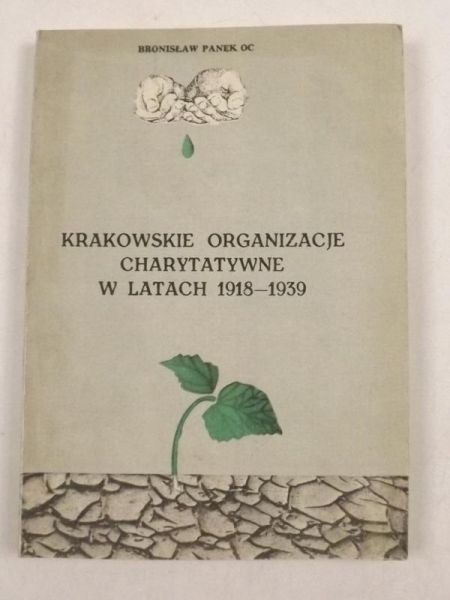 Krakowskie organizacje charytatywne w latach 1918 - 1939
