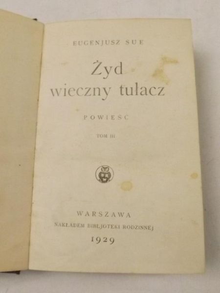 Żyd wieczny tułacz, tom III, 1929 r.