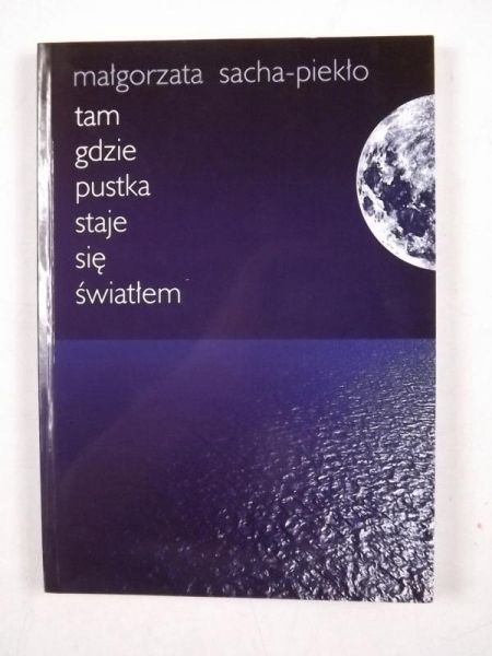 Tam gdzie pustka staje się światłem