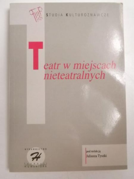 Teatr w miejscach nieteatralnych