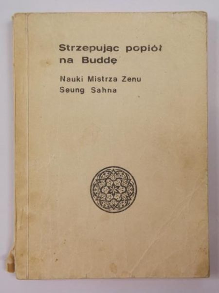 Mitchell Stephen - Strzepując popiół na Buddę