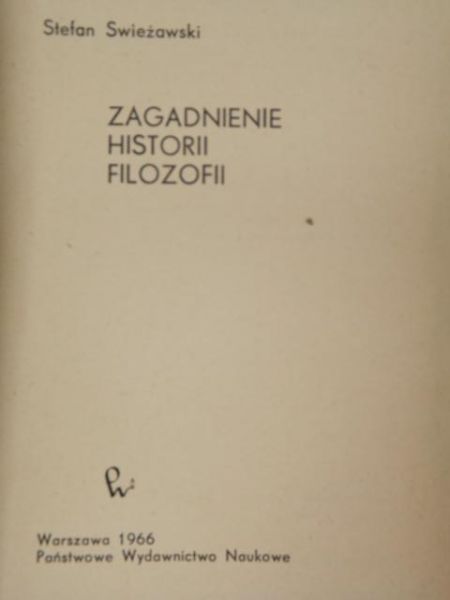 Swieżawski Stefan - Zagadnienie historii filozofii