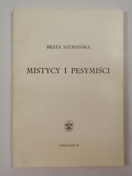 Mistycy i pesymiści
