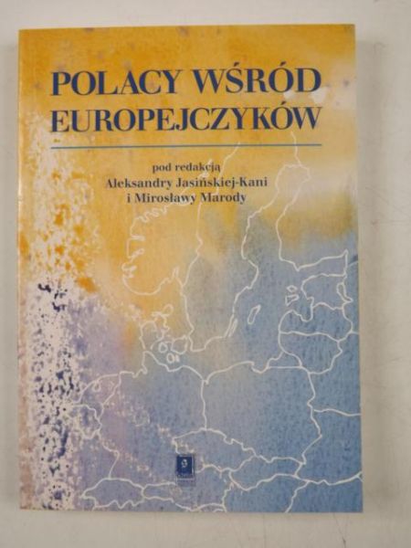 Polacy wśród europejczyków. Wartości społeczeństwa polskiego na tle innych krajów europejskich