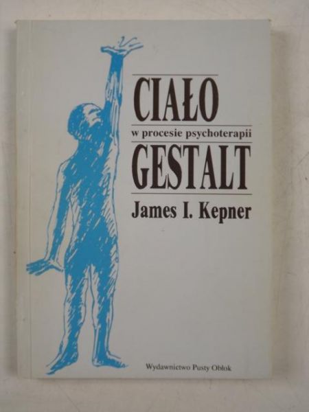 Ciało w procesie psychoterapii Gestalt