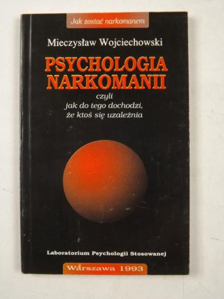 Psychologia narkomanii czyli jak dochodzi do tego, że ktoś się uzależnia